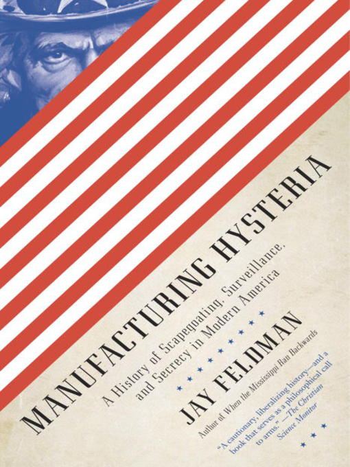 Title details for Manufacturing Hysteria by Jay Feldman - Available